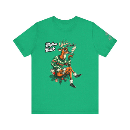 High as Buck T-Shirt - Premium Airlume Cotton Cannabis Christmas Deer Holiday Tee