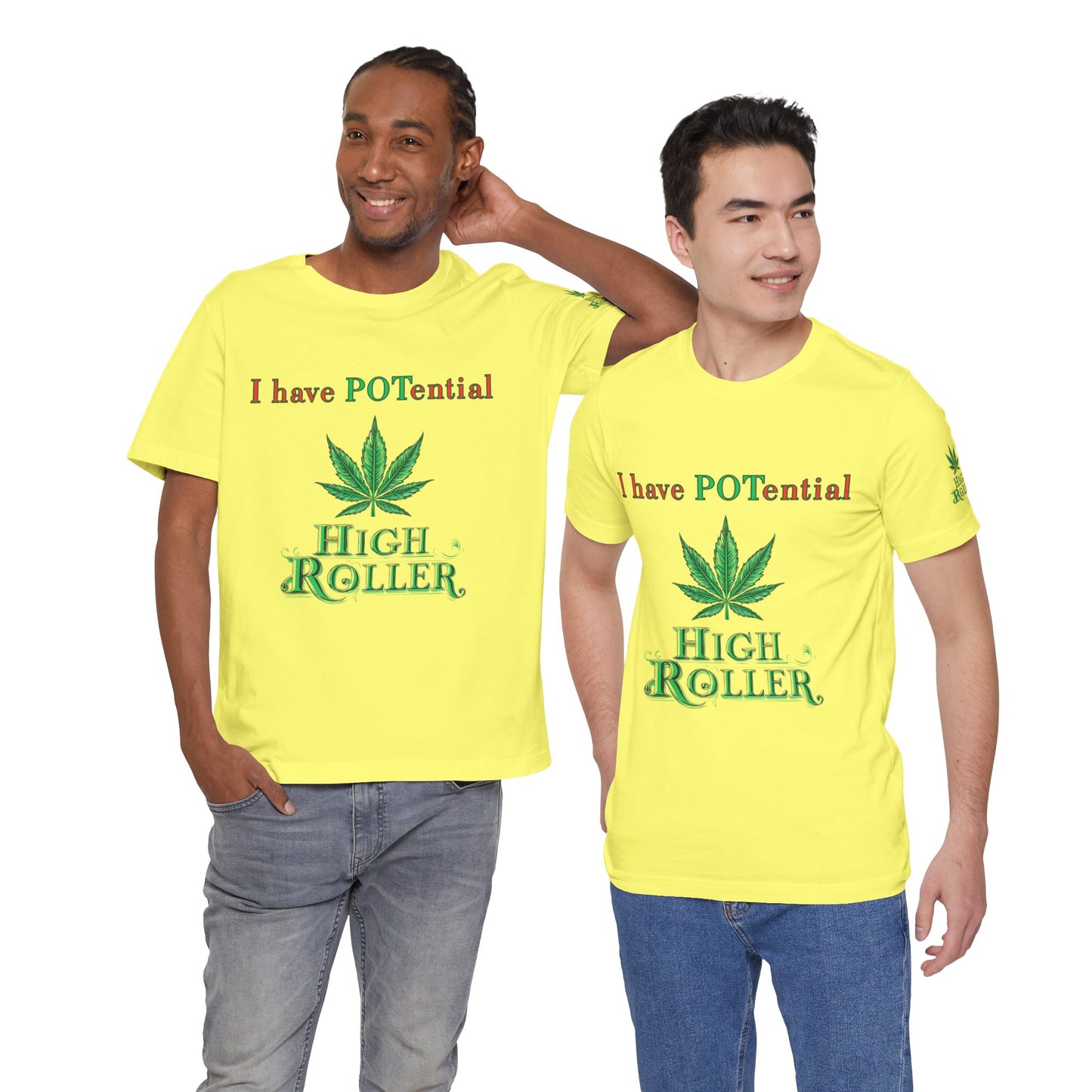 I Have Potential Cannabis Wordplay T-Shirt - Premium 420 Humor Pun Motivational Lifestyle Apparel