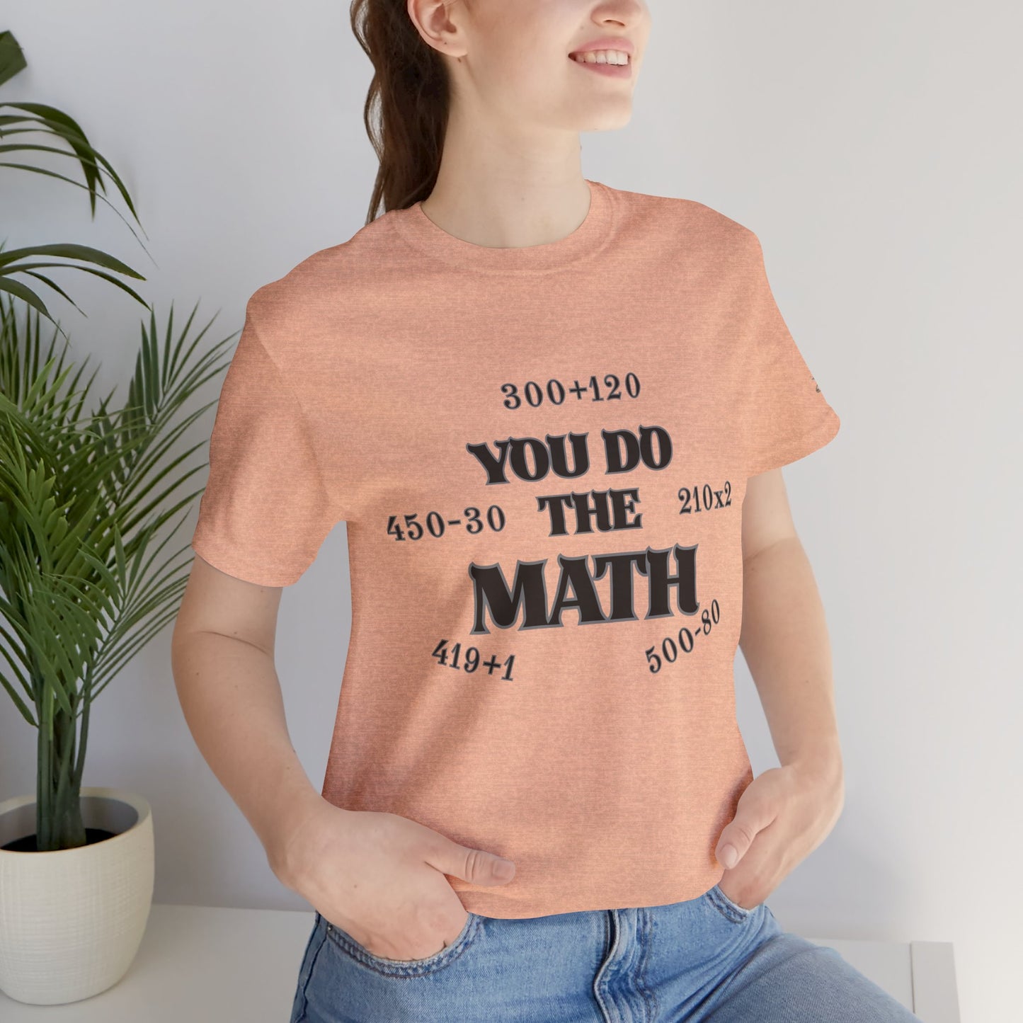 High Roller You Do The Math 420 Equations Cannabis T-Shirt - Premium Mathematical Humor Wordplay Intelligence Comedy Apparel