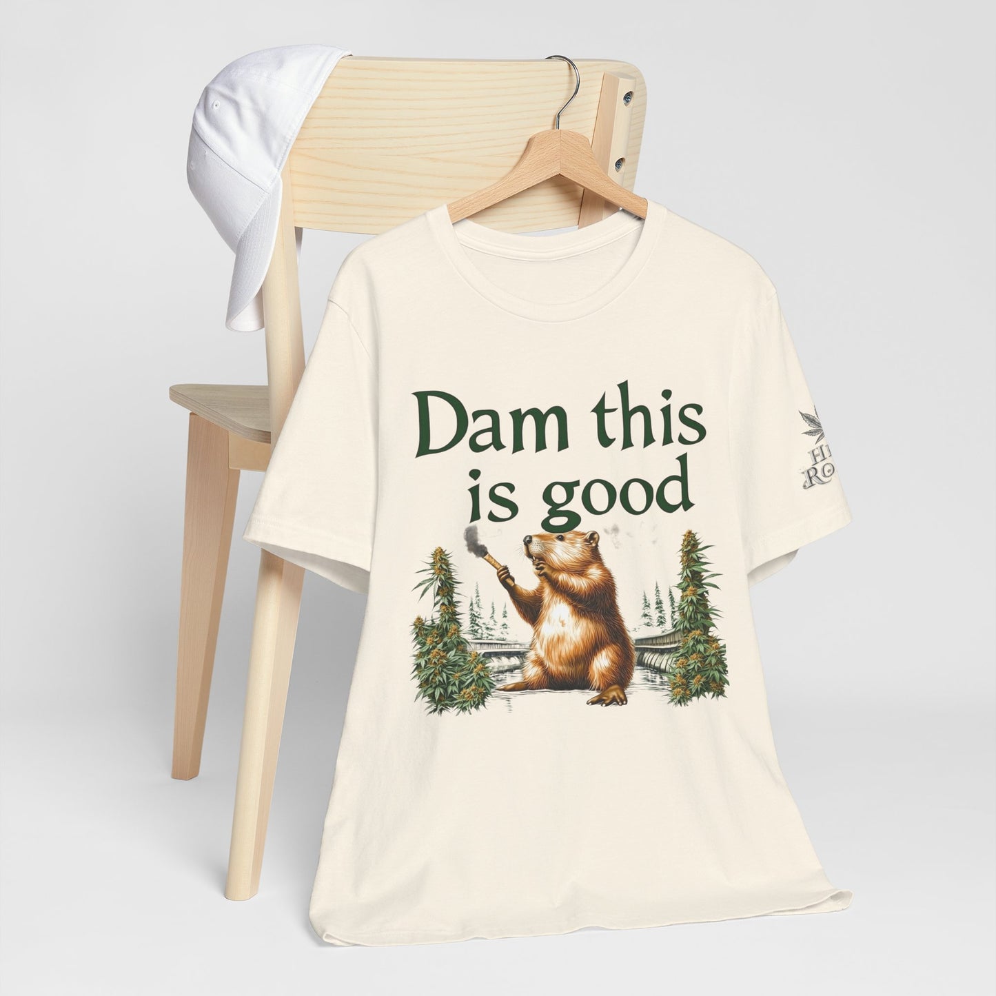 Dam Good Tee - Premium Airlume Cotton Cannabis Culture Beaver Wildlife Humor