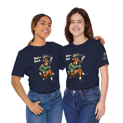 High as Buck T-Shirt - Premium Airlume Cotton Cannabis Christmas Deer Holiday Tee