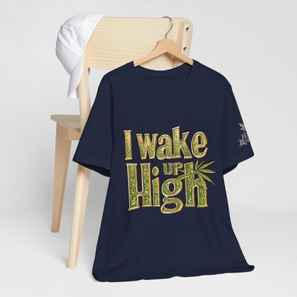 Wake Up High T-Shirt - Premium Airlume Cotton Cannabis Morning Mantra Tee