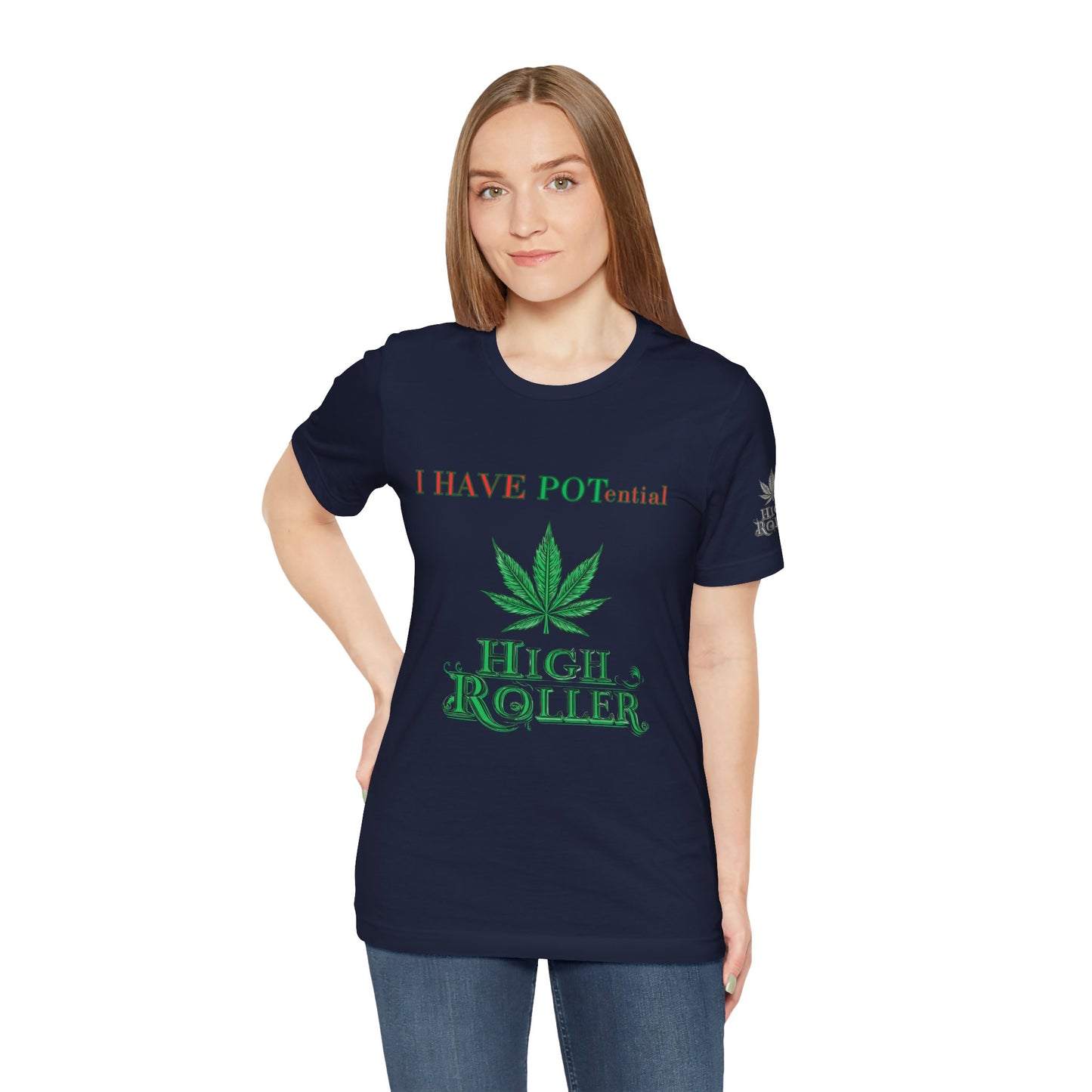 I Have Potential Cannabis Wordplay T-Shirt - Premium 420 Humor Pun Motivational Lifestyle Apparel