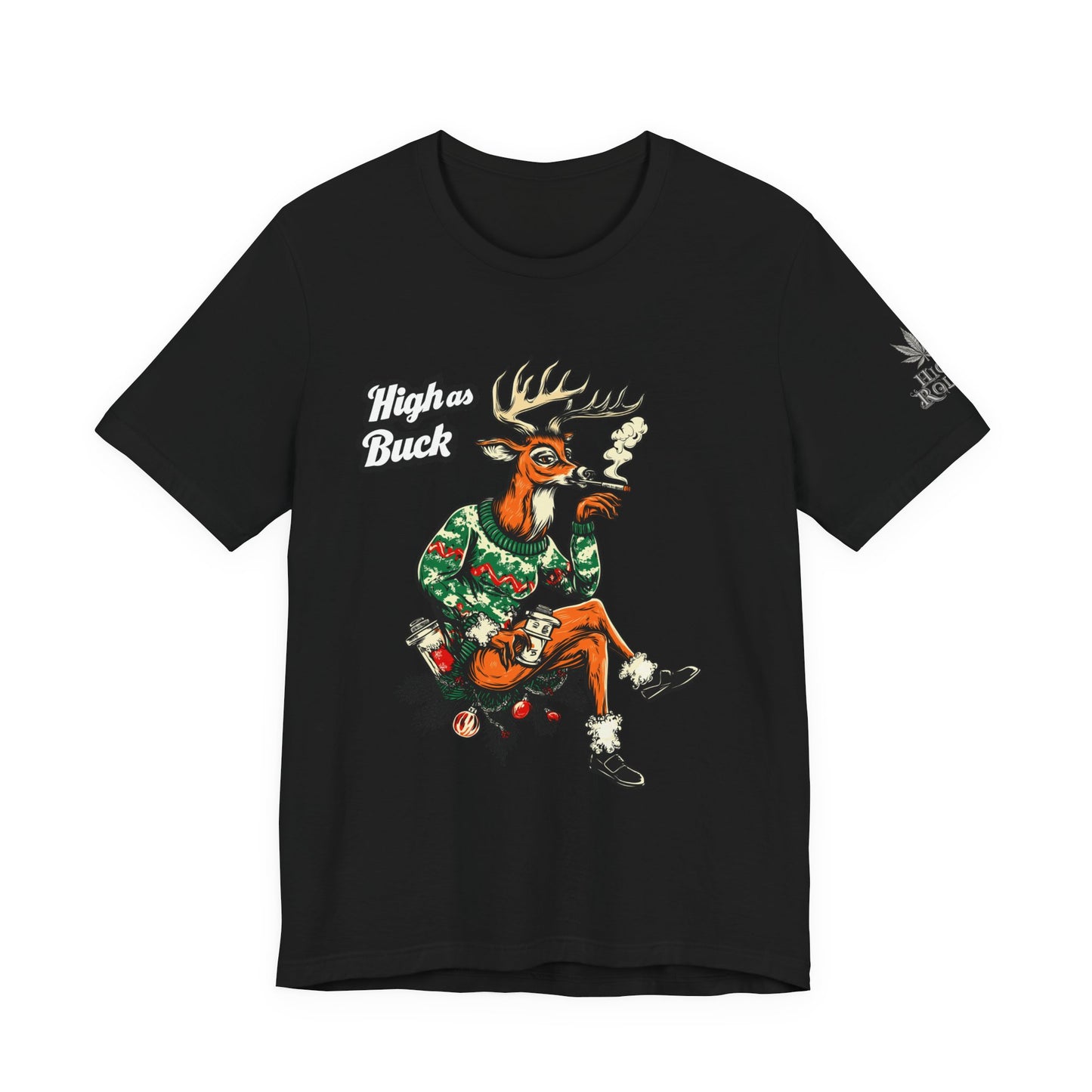 High as Buck T-Shirt - Premium Airlume Cotton Cannabis Christmas Deer Holiday Tee