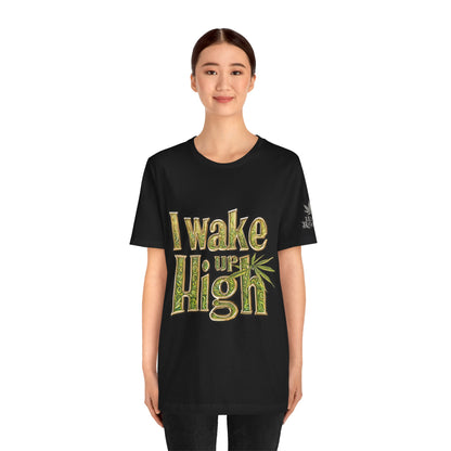 Wake Up High T-Shirt - Premium Airlume Cotton Cannabis Morning Mantra Tee