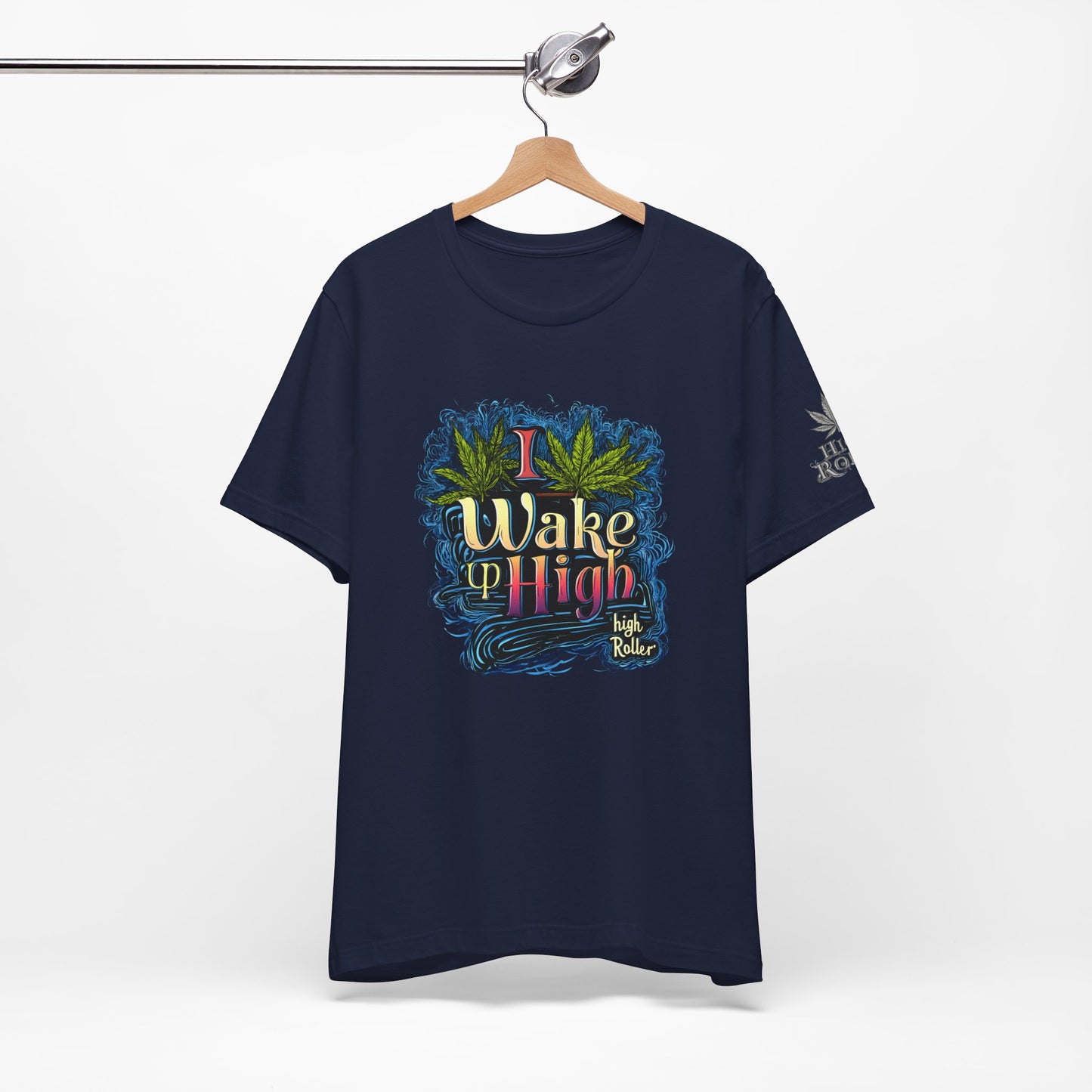 Wake Up High™ | Premium Cannabis Art Tee - Limited Edition | High Roller
