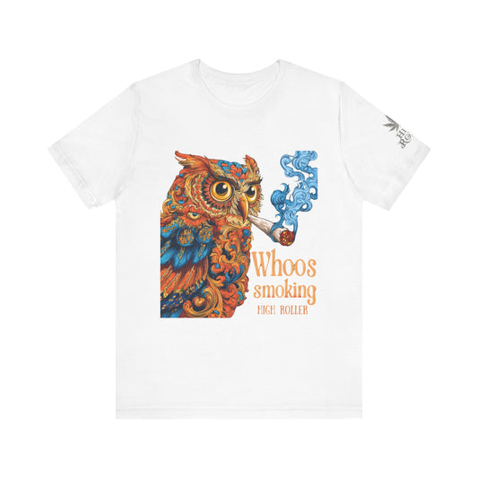 Whoos Smoking Owl Tee - Wise Cannabis Art Design | High Roller