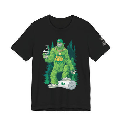 Bigfoot HIGH ROLLER Halloween Cannabis Forest T-Shirt - Premium Sasquatch Lifestyle Legend 420 Apparel