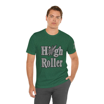 High Roller Classic Tee - Premium Airlume Cotton Cannabis Culture Ornate Typography Art