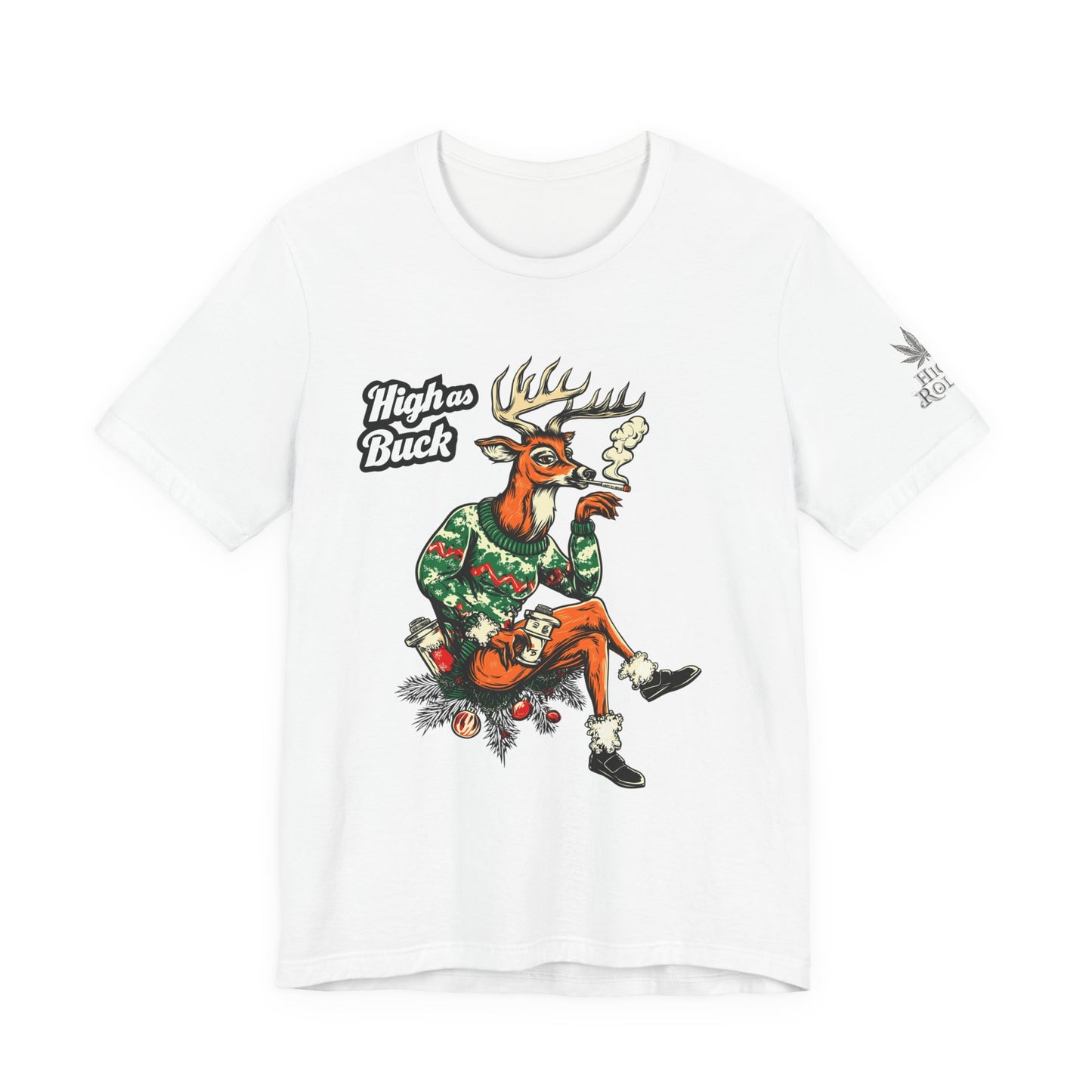 High as Buck T-Shirt - Premium Airlume Cotton Cannabis Christmas Deer Holiday Tee