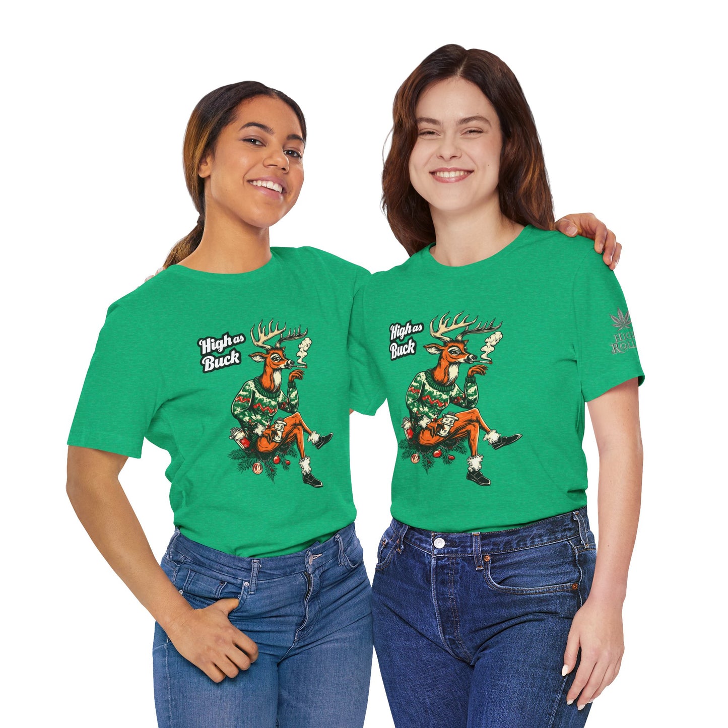 High as Buck T-Shirt - Premium Airlume Cotton Cannabis Christmas Deer Holiday Tee
