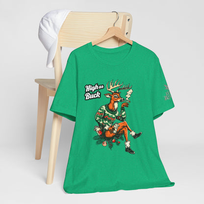 High as Buck T-Shirt - Premium Airlume Cotton Cannabis Christmas Deer Holiday Tee