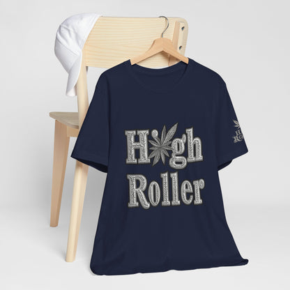 High Roller Classic Tee - Premium Airlume Cotton Cannabis Culture Ornate Typography Art