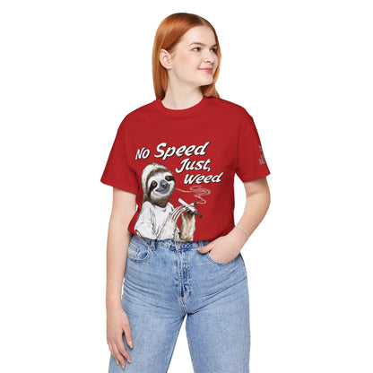Slow Motion Tee - Premium Airlume Cotton Cannabis Culture Sloth Humor Art