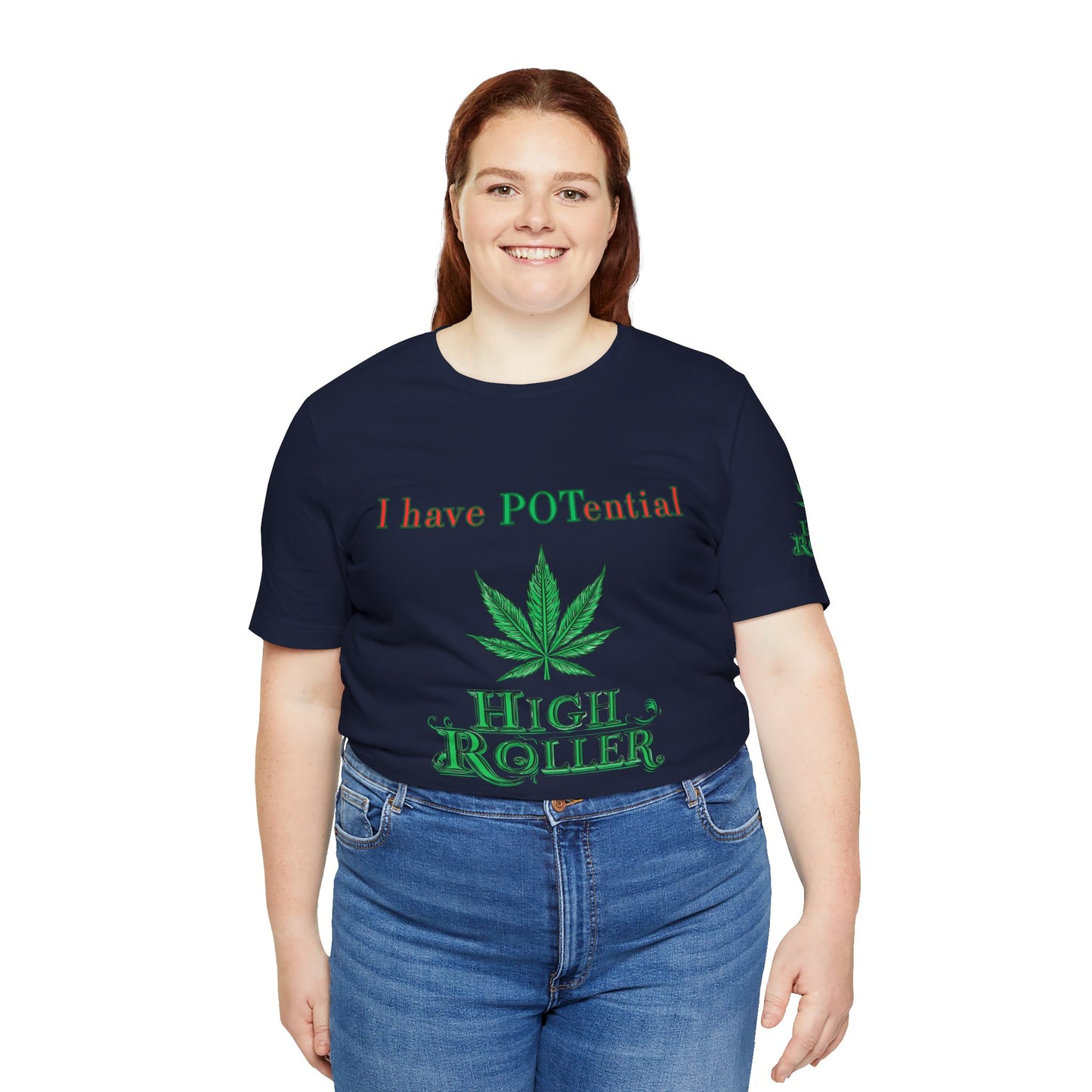 I Have Potential Cannabis Wordplay T-Shirt - Premium 420 Humor Pun Motivational Lifestyle Apparel