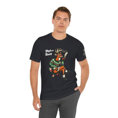 HIGH AS BUCK CHRISTMAS™ | PREMIUM HOLIDAY CANNABIS TEE