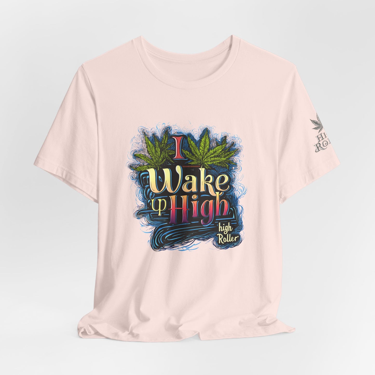 Wake Up High™ | Premium Cannabis Art Tee - Limited Edition | High Roller
