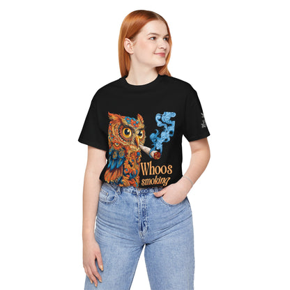 Whoos Smoking Owl Tee - Wise Cannabis Art Design | High Roller