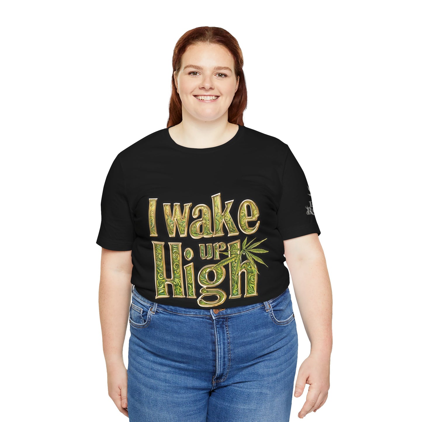 I WAKE UP HIGH™ | PREMIUM ORNATE TYPOGRAPHY TEE