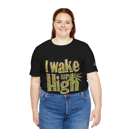 I WAKE UP HIGH™ | PREMIUM ORNATE TYPOGRAPHY TEE