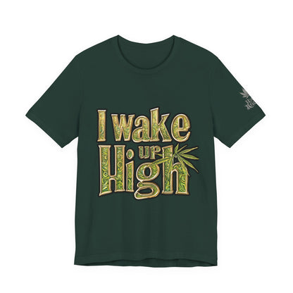 Wake Up High T-Shirt - Premium Airlume Cotton Cannabis Morning Mantra Tee